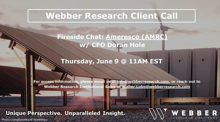 Webber Research Fireside Chat Series: Ameresco (AMRC) CFO Doran Hole