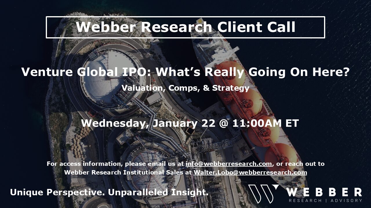 Webber Research: Venture Global (VG) IPO – Valuation & What’s Really Going On Here…