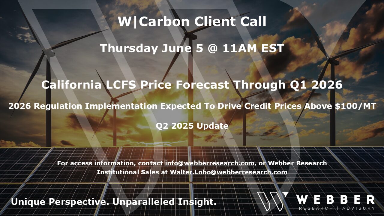 W|Carbon Client Call: California LCFS Price Forecast Through Q1 2026 – Thurs 6/5 @ 11AM ET